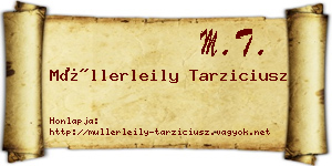 Müllerleily Tarziciusz névjegykártya